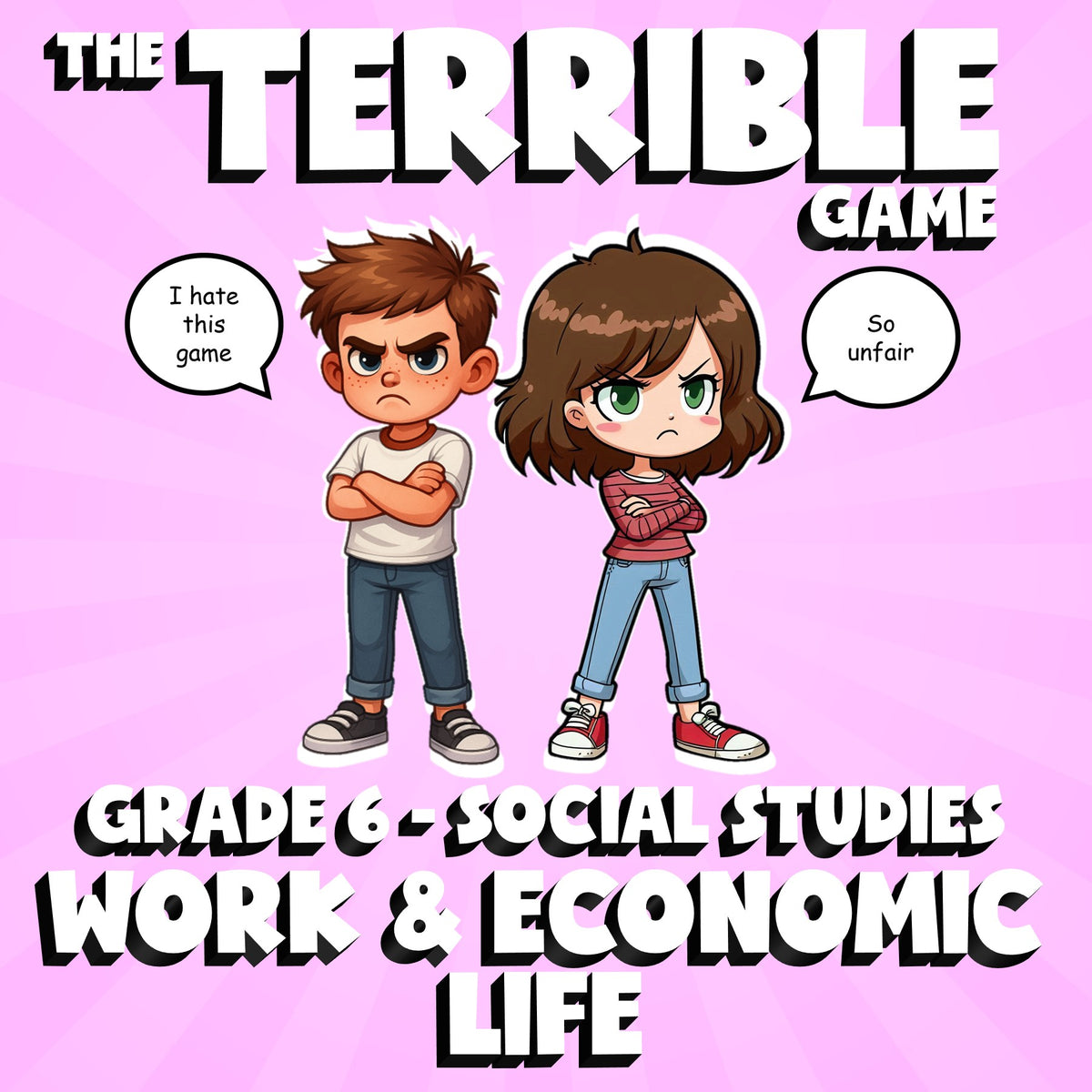 Work & Economic Life THE TERRIBLE GAME - No Prep Grade 6 Socials Review Activity