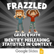 Identify Misleading Statistics in Context FRAZZLED Math Game - No Prep Grade 8