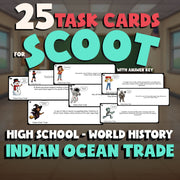 Indian Ocean Trade SCOOT TASK CARDS Game - No Prep World History Review Activity