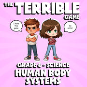 Human Body Systems THE TERRIBLE GAME - No Prep Grade 6 Science Review Activity
