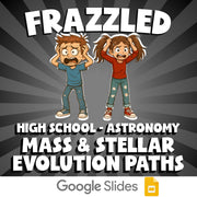 Mass & Stellar Evolution Paths FRAZZLED Science Game - No Prep Astronomy Review
