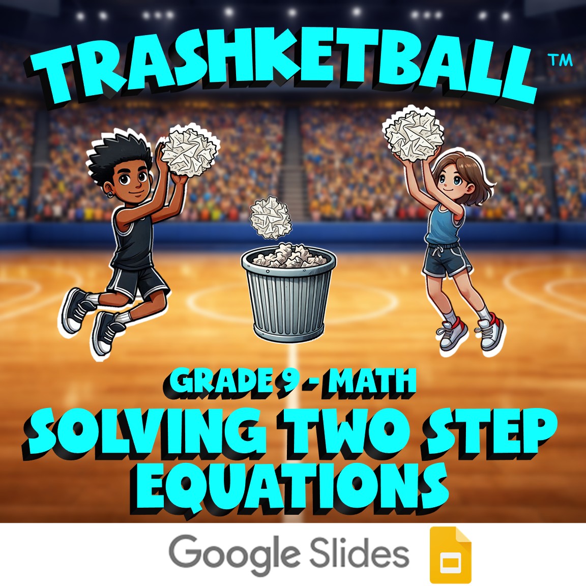Solving Two Step Equations TRASHKETBALL Math Game - No Prep Grade 9 Review