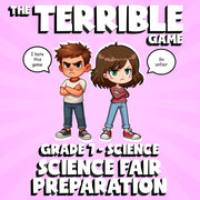 Science Fair Preparation THE TERRIBLE GAME - No Prep Grade 7 Science Review