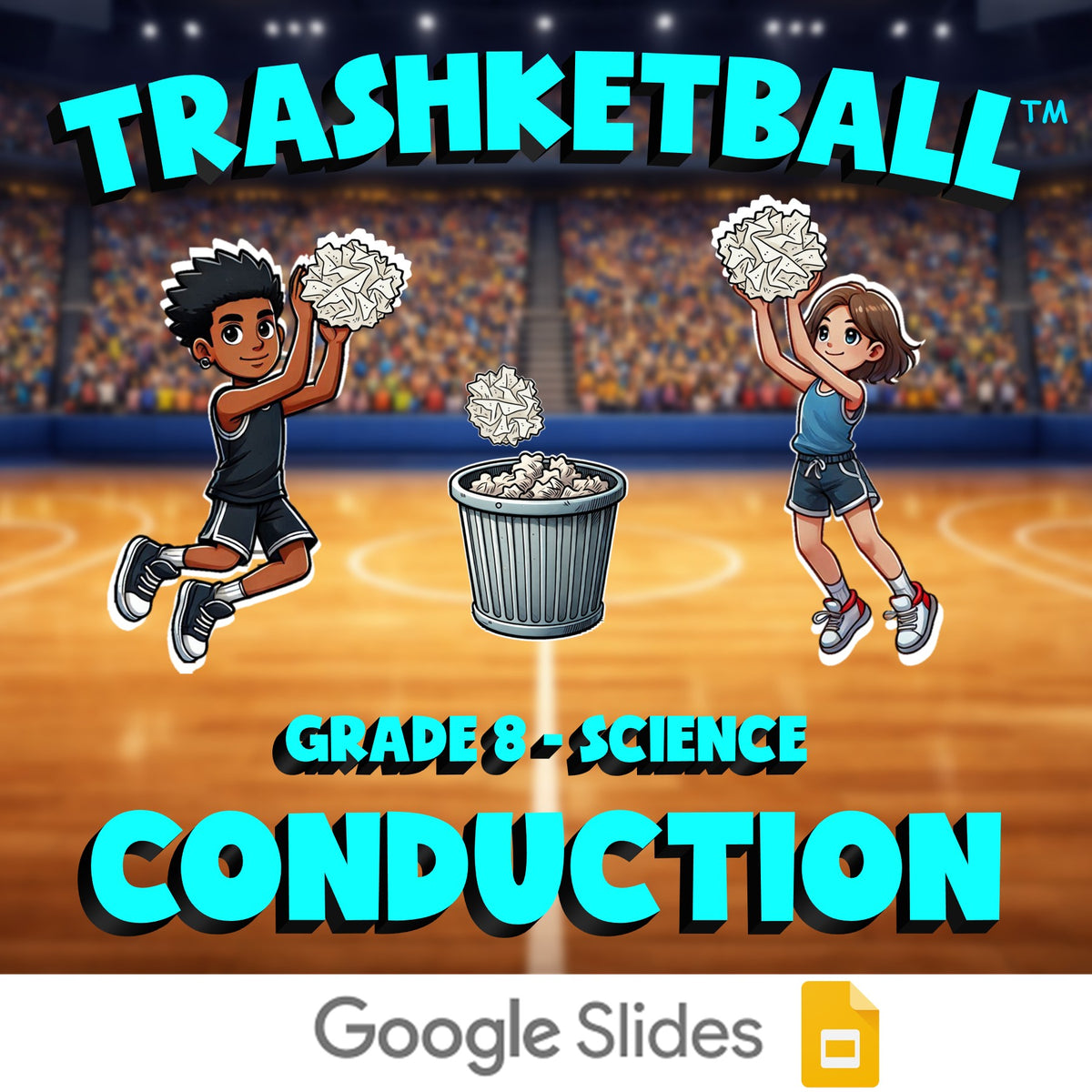 Conduction TRASHKETBALL Science Game - No Prep Grade 8 Review Activity
