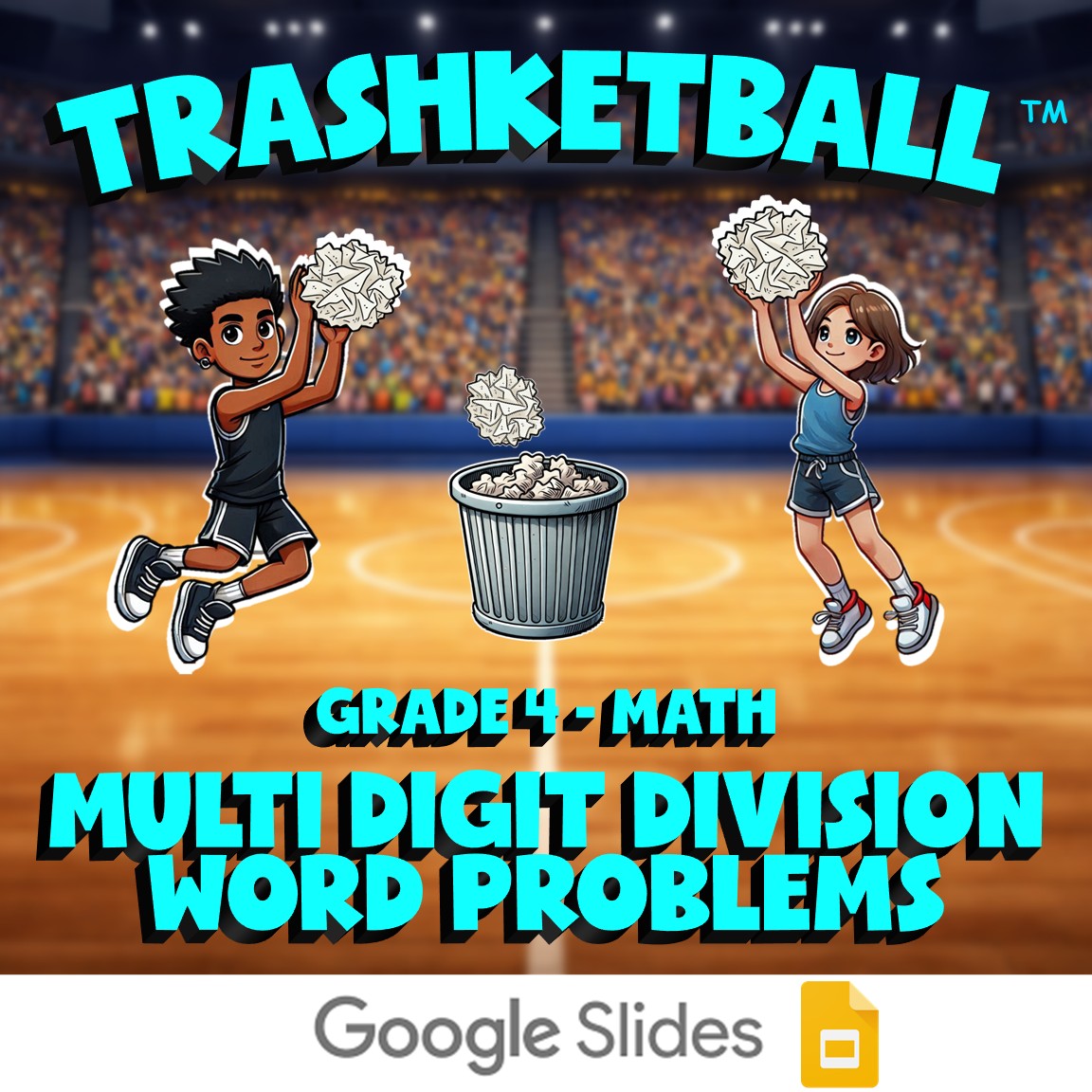 Multi Digit Division Word Problems TRASHKETBALL Math Game - No Prep Grade 4