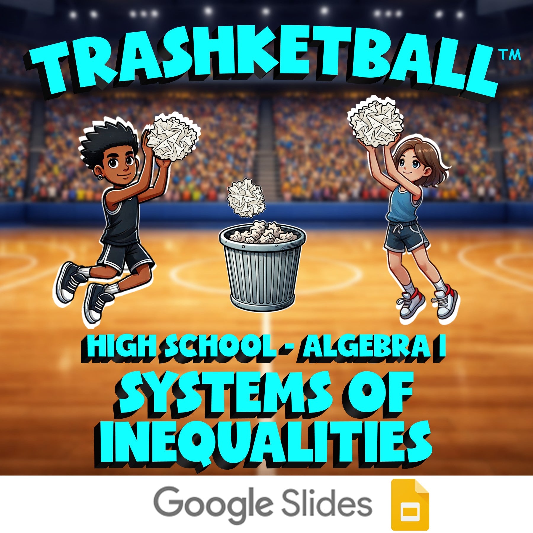 Systems of Inequalities TRASHKETBALL Math Game - No Prep Algebra 1 Review