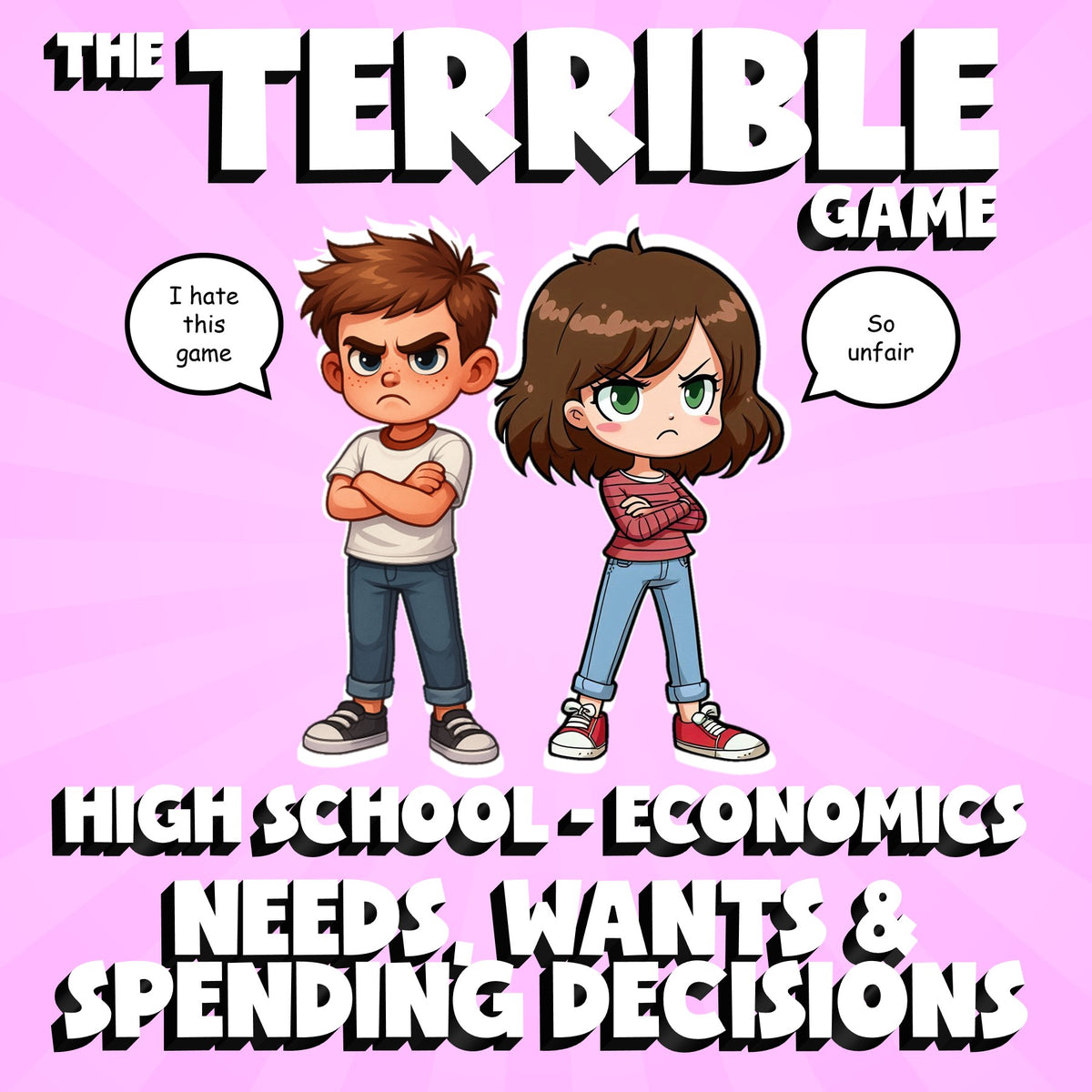 Needs, Wants & Spending Decisions THE TERRIBLE GAME - No Prep Economics Review