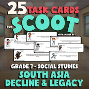 South Asia Decline & Legacy SCOOT TASK CARDS Socials Game - No Prep Grade 7