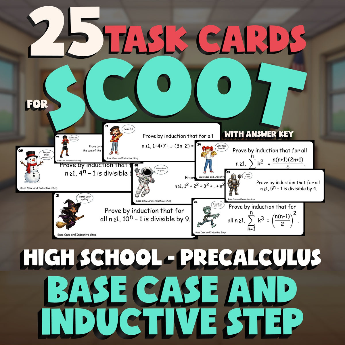 Base Case and Inductive Step SCOOT TASK CARDS Math Game - No Prep PreCalculus