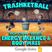 Energy Balance & Body Mass TRASHKETBALL Science Game - No Prep Biology Review