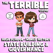 State Building & Governance THE TERRIBLE GAME - No Prep World History Review