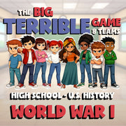 World War I BIG TERRIBLE GAME - No Prep U.S. History Review Activity