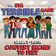 Convert Inches to Feet BIG TERRIBLE GAME - No Prep Grade 5 Math Review Activity