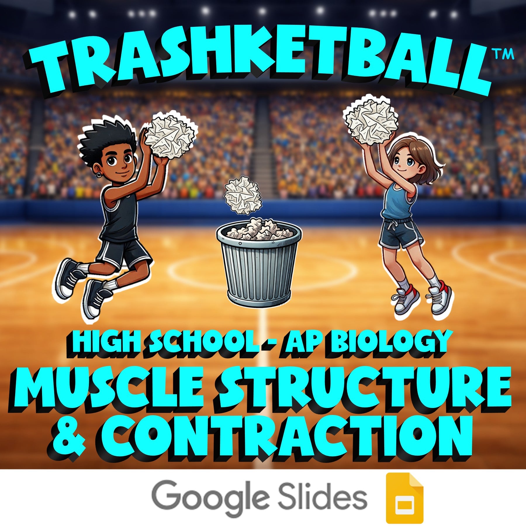 Muscle Structure & Contraction TRASHKETBALL Science Game - No Prep AP Biology