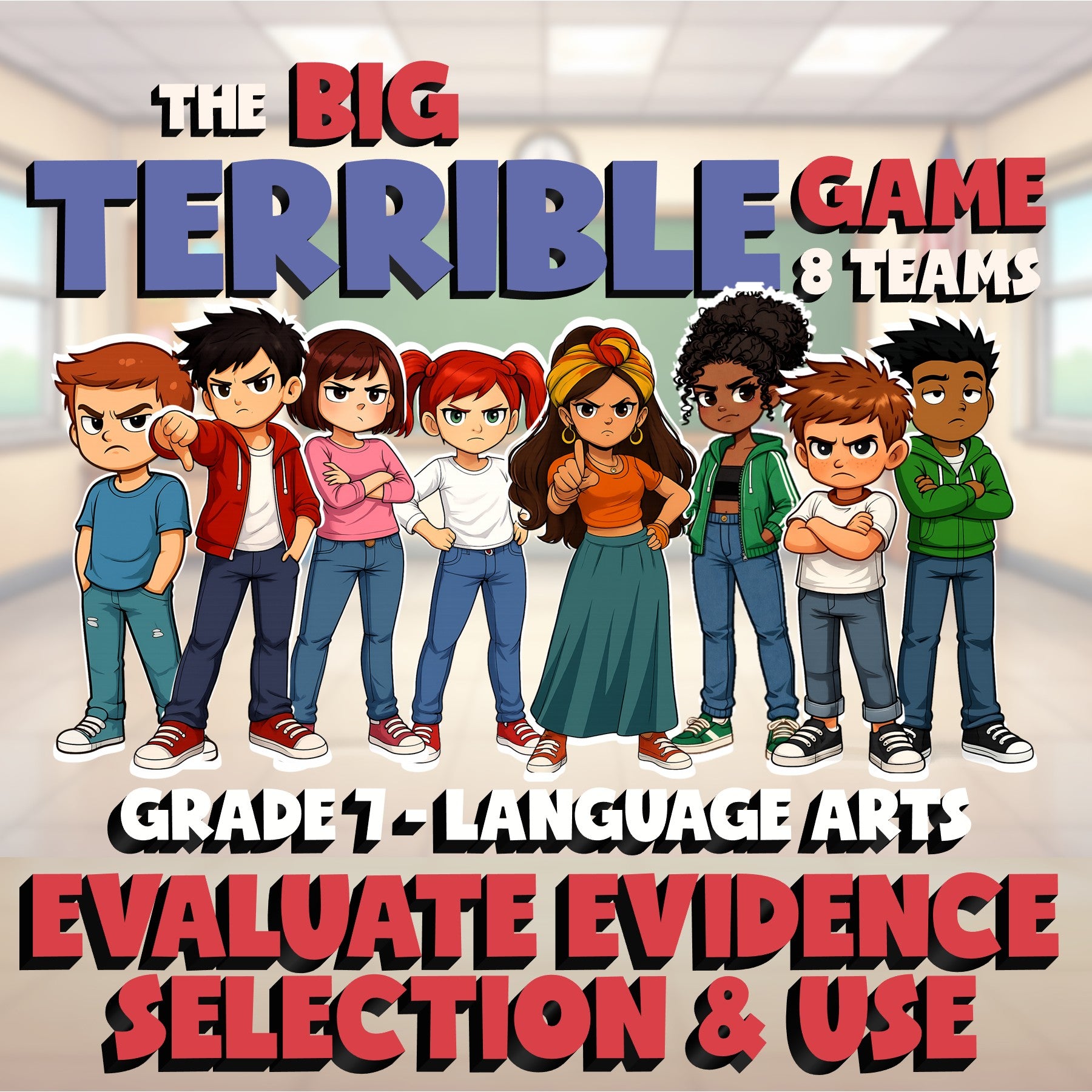 Evaluate Evidence Selection & Use BIG TERRIBLE GAME - No Prep Grade 7 ELA Review