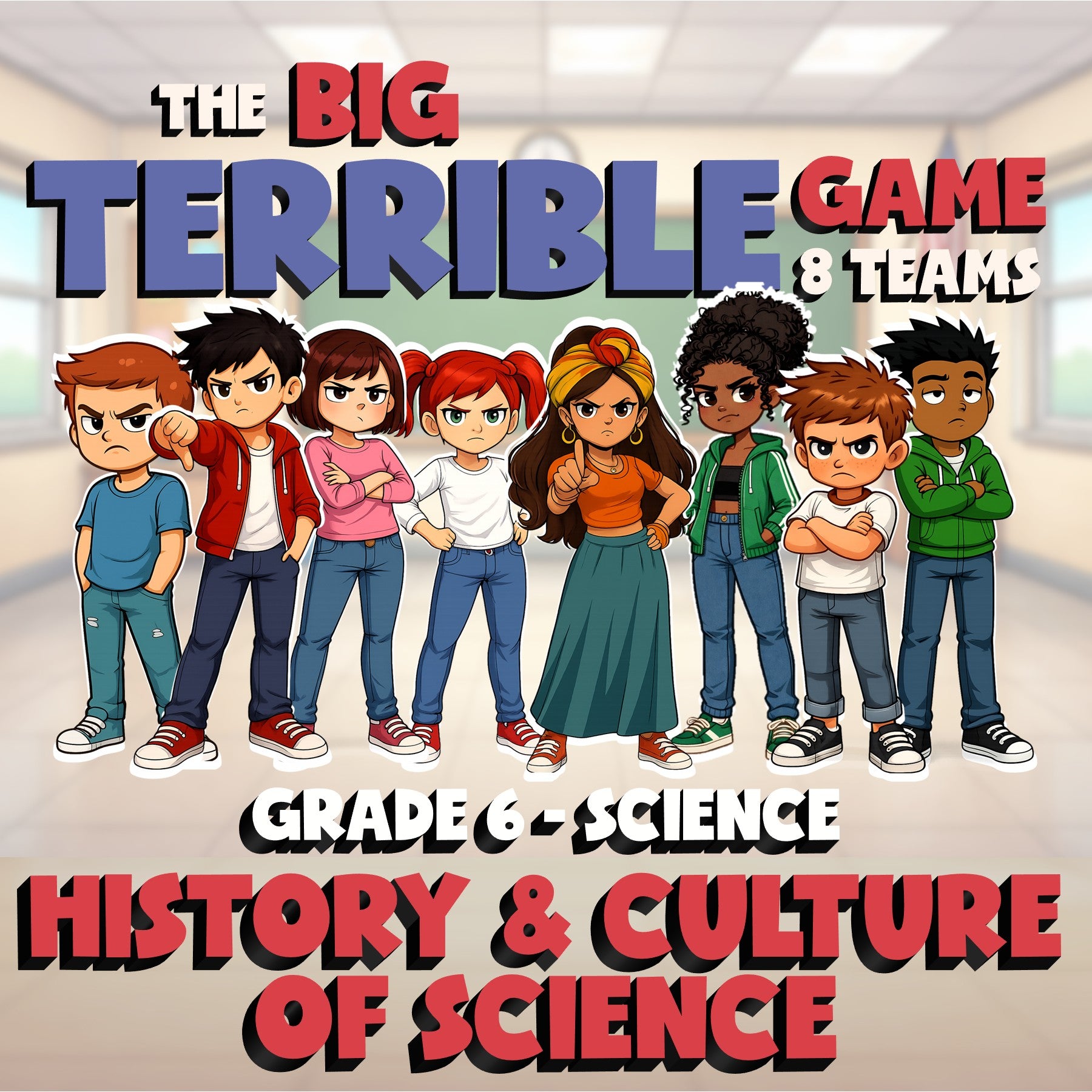 History & Culture of Science BIG TERRIBLE GAME - No Prep Grade 6 Science Review