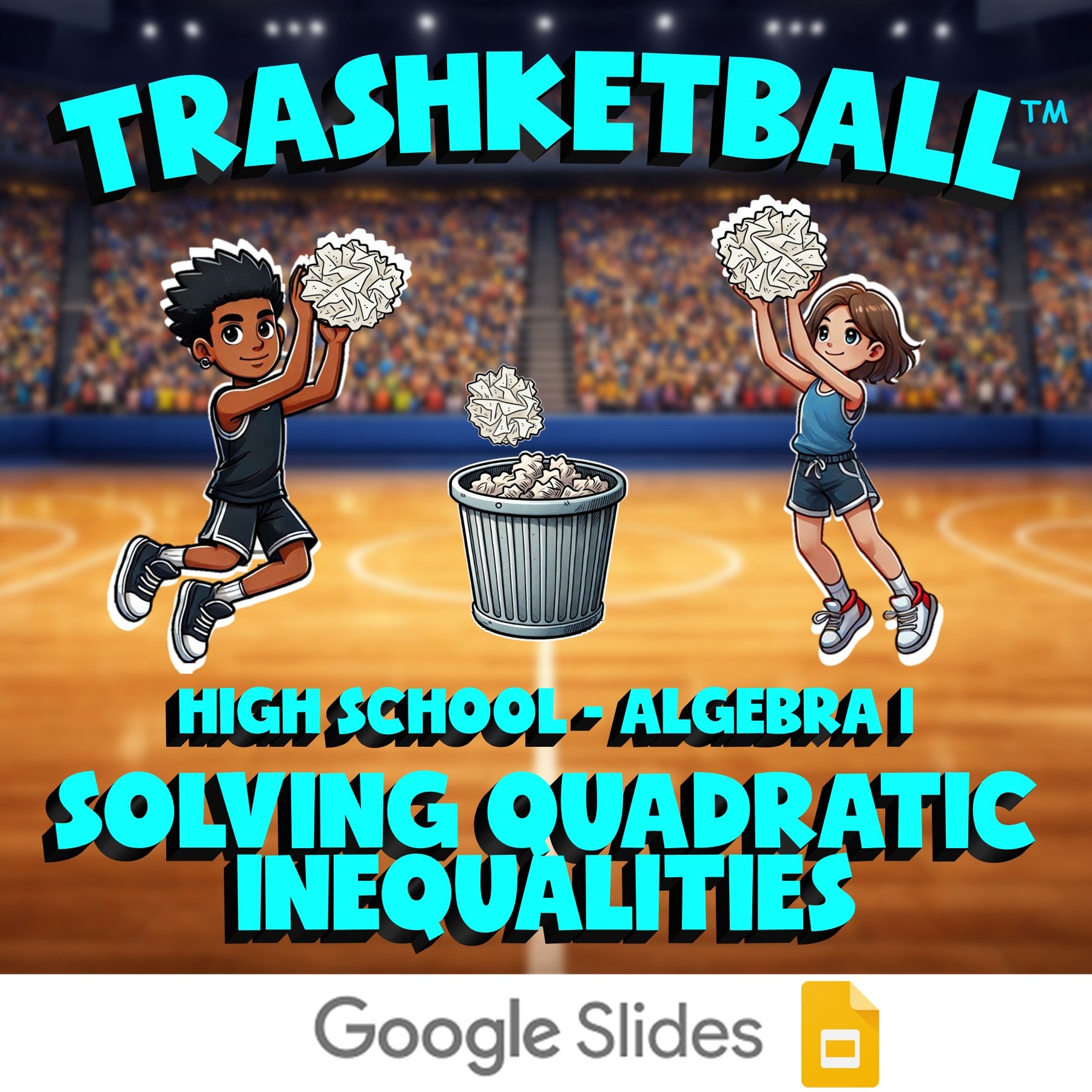 Solving Quadratic Inequalities TRASHKETBALL Math Game - No Prep Algebra 1 Review