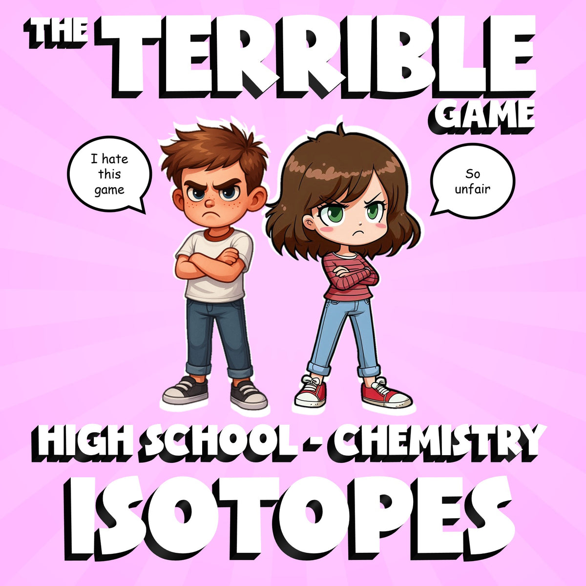 Isotopes THE TERRIBLE GAME - No Prep Chemistry Science Review Activity
