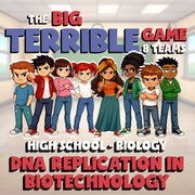 DNA Replication in Biotechnology BIG TERRIBLE GAME - Biology Science Review