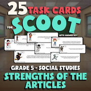 Strengths of the Articles SCOOT TASK CARDS Socials Game - No Prep Grade 5 Review