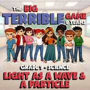 Light as a Wave & a Particle BIG TERRIBLE GAME - No Prep Grade 9 Science Review