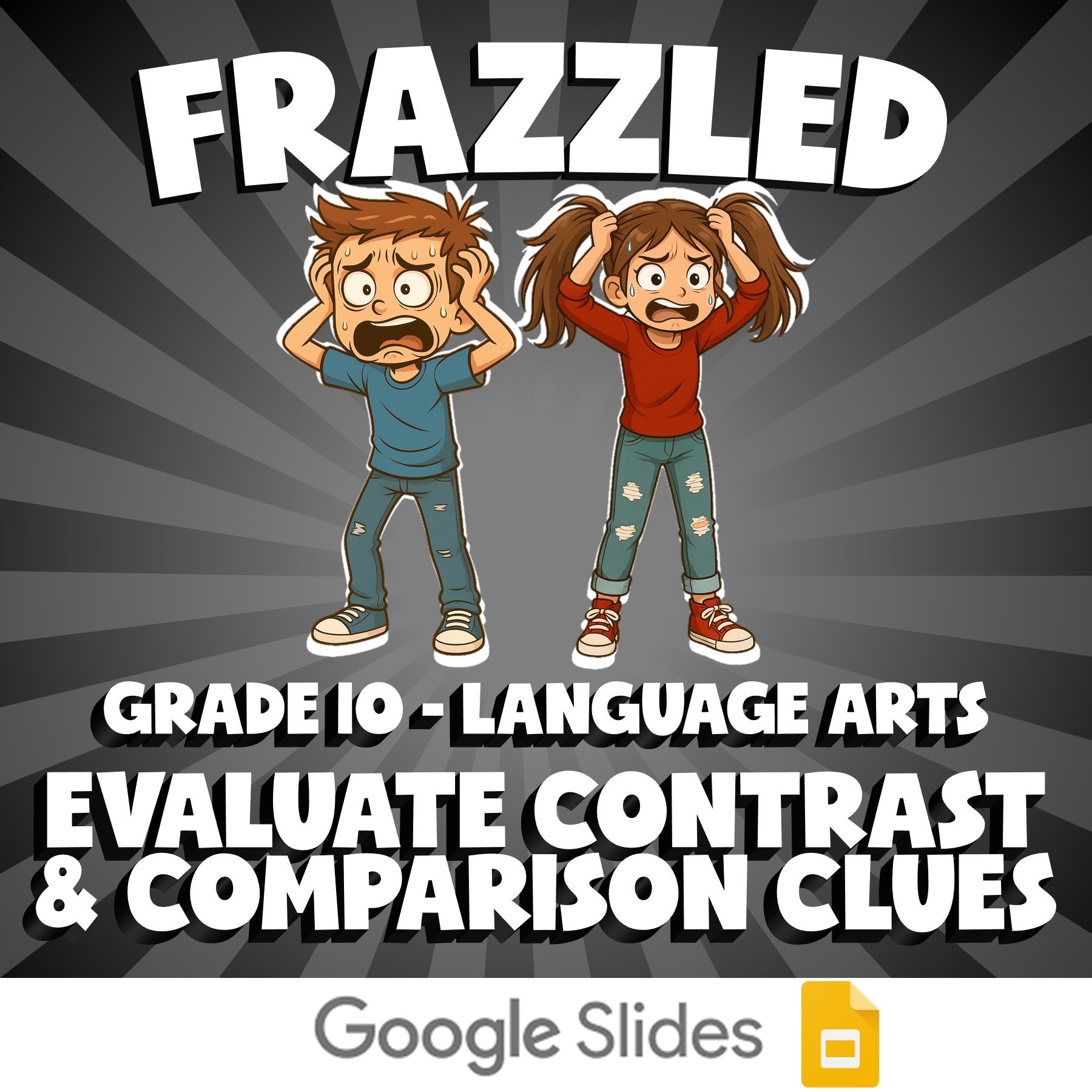 Evaluate Contrast & Comparison Clues FRAZZLED ELA Game - No Prep Grade 10 Review