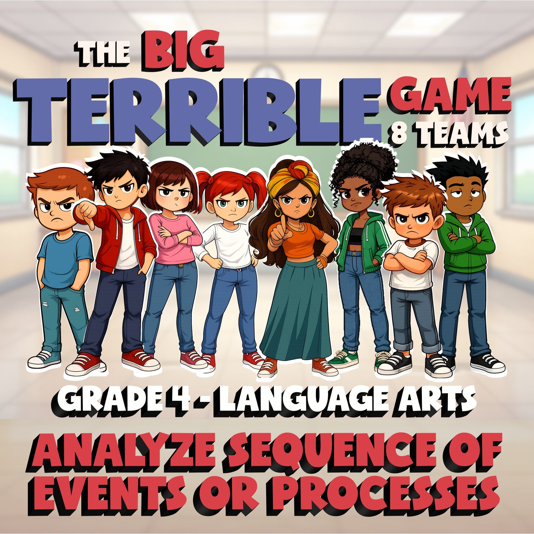 Analyze Sequence of Events or Processes BIG TERRIBLE GAME - Grade 4 ELA Review