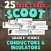 Conductors & Insulators SCOOT TASK CARDS Science Game - No Prep Grade 8 Review