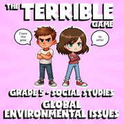 Global Environmental Issues THE TERRIBLE GAME - No Prep Grade 5 Socials Review