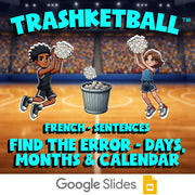 Find the Error - Days, Months & Calendar TRASHKETBALL French Game - No Prep