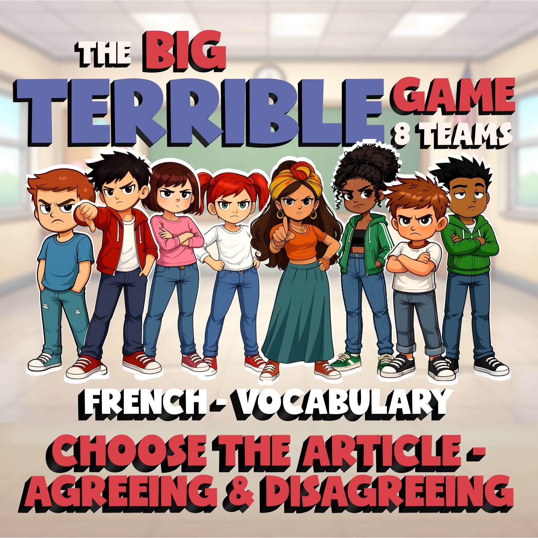 Choose The Article - Agreeing & Disagreeing BIG TERRIBLE GAME - French Exercise