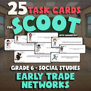 Early Trade Networks SCOOT TASK CARDS Socials Game - No Prep Grade 6 Review