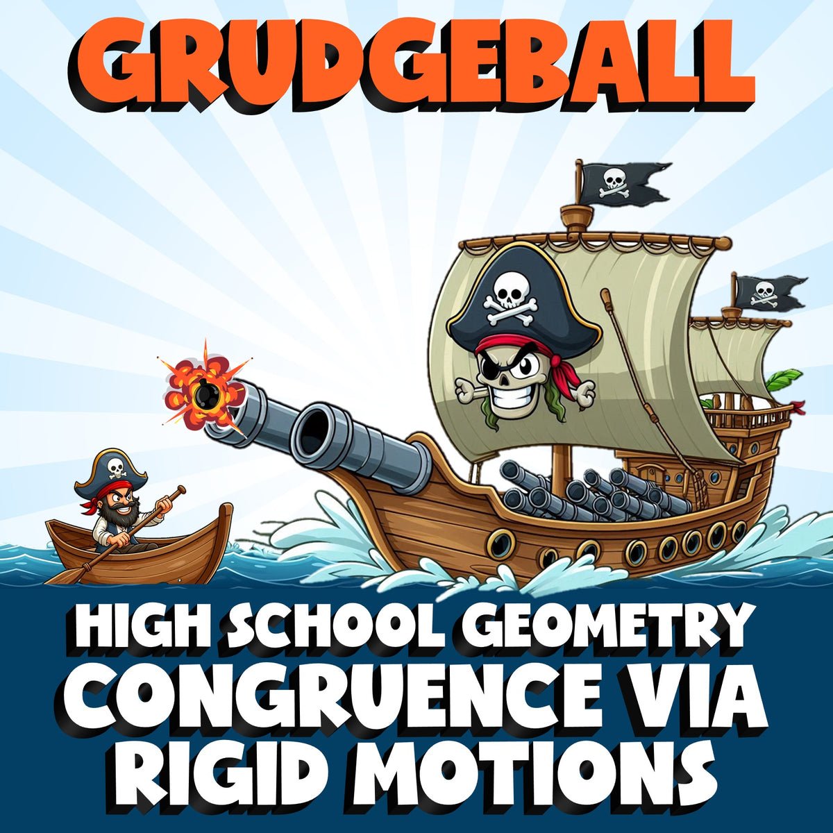 Congruence via Rigid Motions GRUDGEBALL Math Game - No Prep Geometry Review