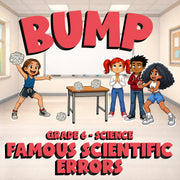 Famous Scientific Errors BUMP Science Game - No Prep Grade 6 Review Activity
