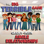 Angle Relationships BIG TERRIBLE GAME - No Prep Grade 9 Math Review Activity