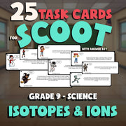 Isotopes & Ions SCOOT TASK CARDS Science Game - No Prep Grade 9 Review Activity