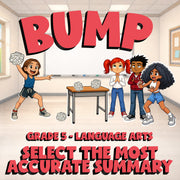 Select the Most Accurate Summary BUMP ELA Game - No Prep Grade 5 Review Activity