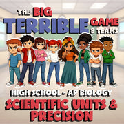 Scientific Units & Precision BIG TERRIBLE GAME - AP Biology Science Review