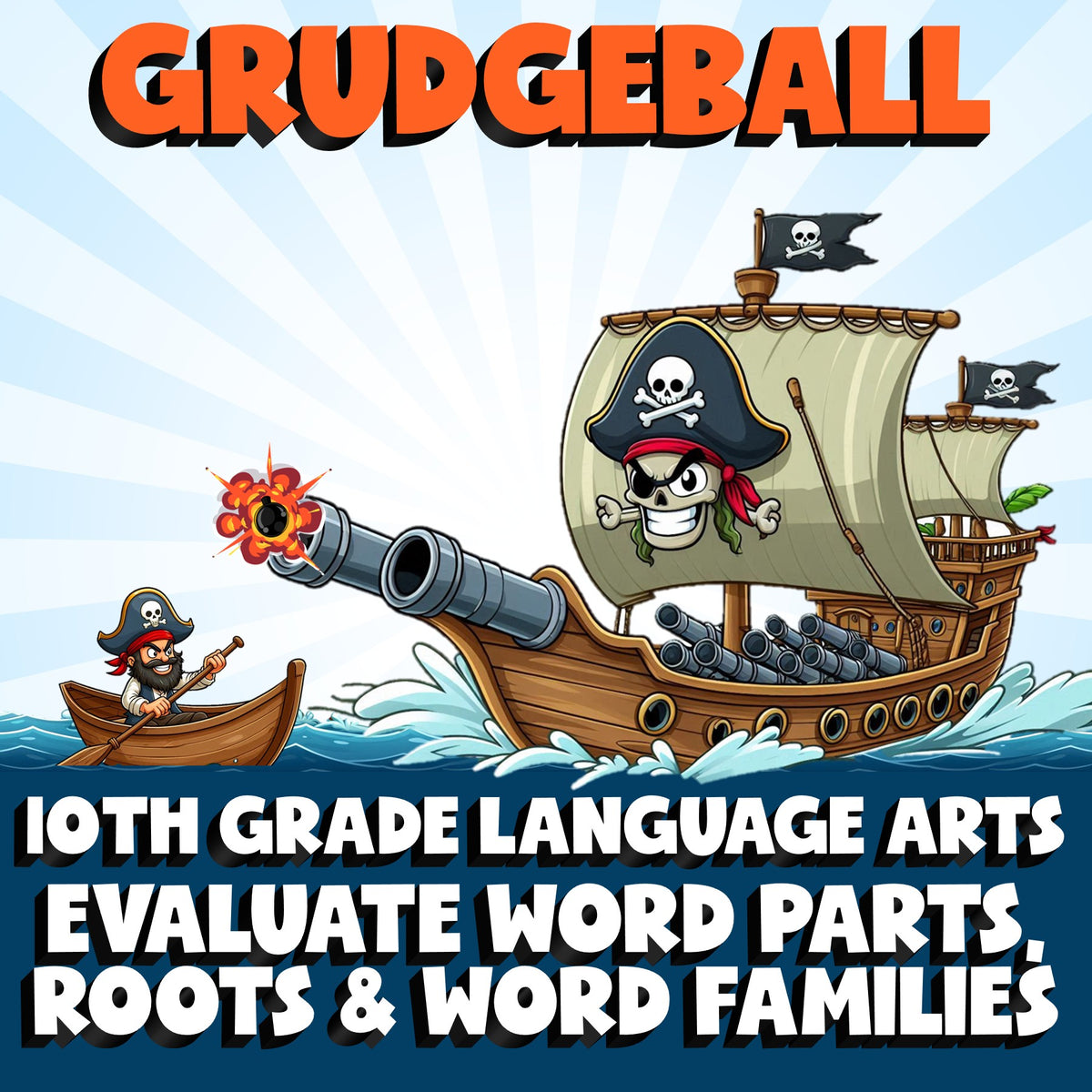 Evaluate Word Parts, Roots & Word Families GRUDGEBALL ELA Game - Grade 10