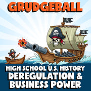 Deregulation & Business Power GRUDGEBALL U.S. History Game - No Prep Review