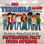 Distinguish Fact from Opinion BIG TERRIBLE GAME - No Prep Grade 6 ELA Review