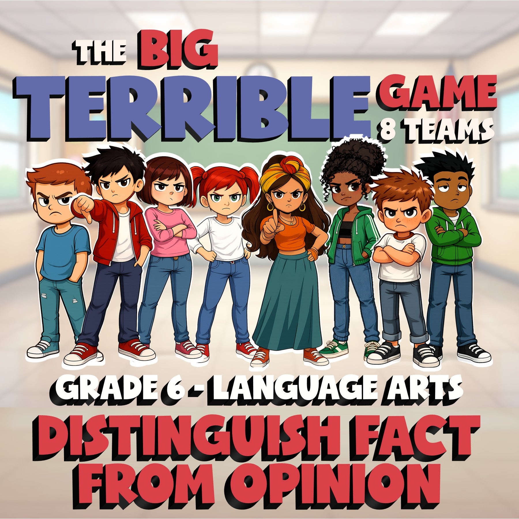 Distinguish Fact from Opinion BIG TERRIBLE GAME - No Prep Grade 6 ELA Review