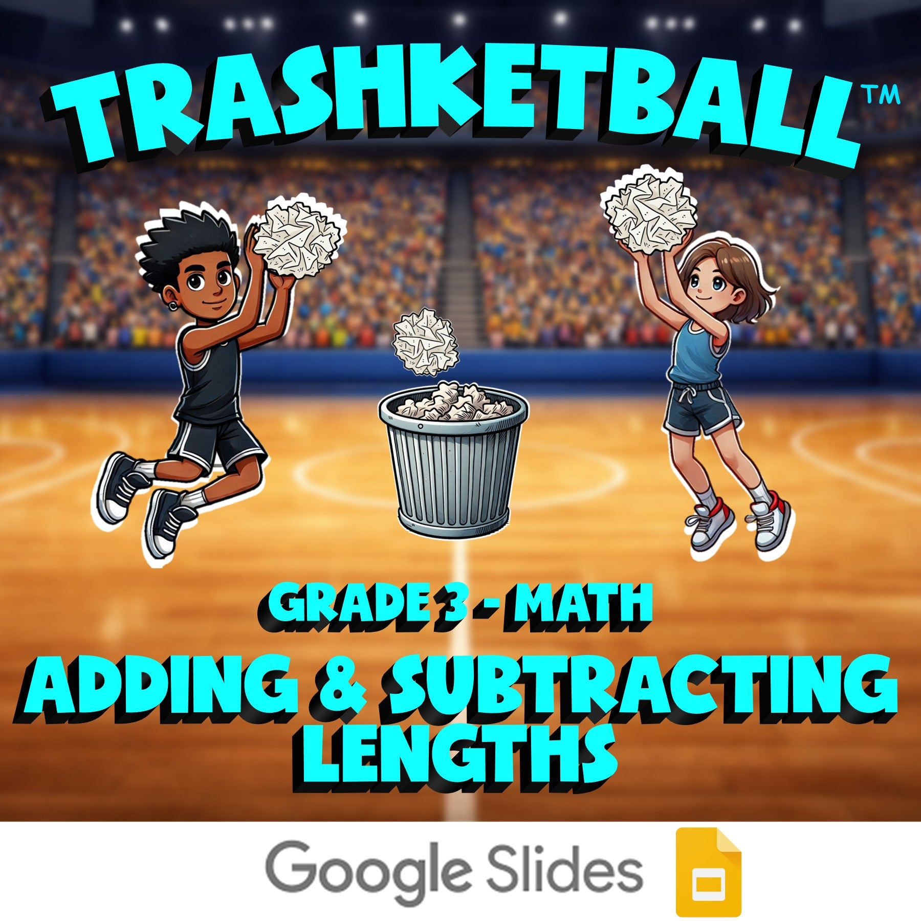 Adding & Subtracting Lengths TRASHKETBALL Math Game - No Prep Grade 3 Review