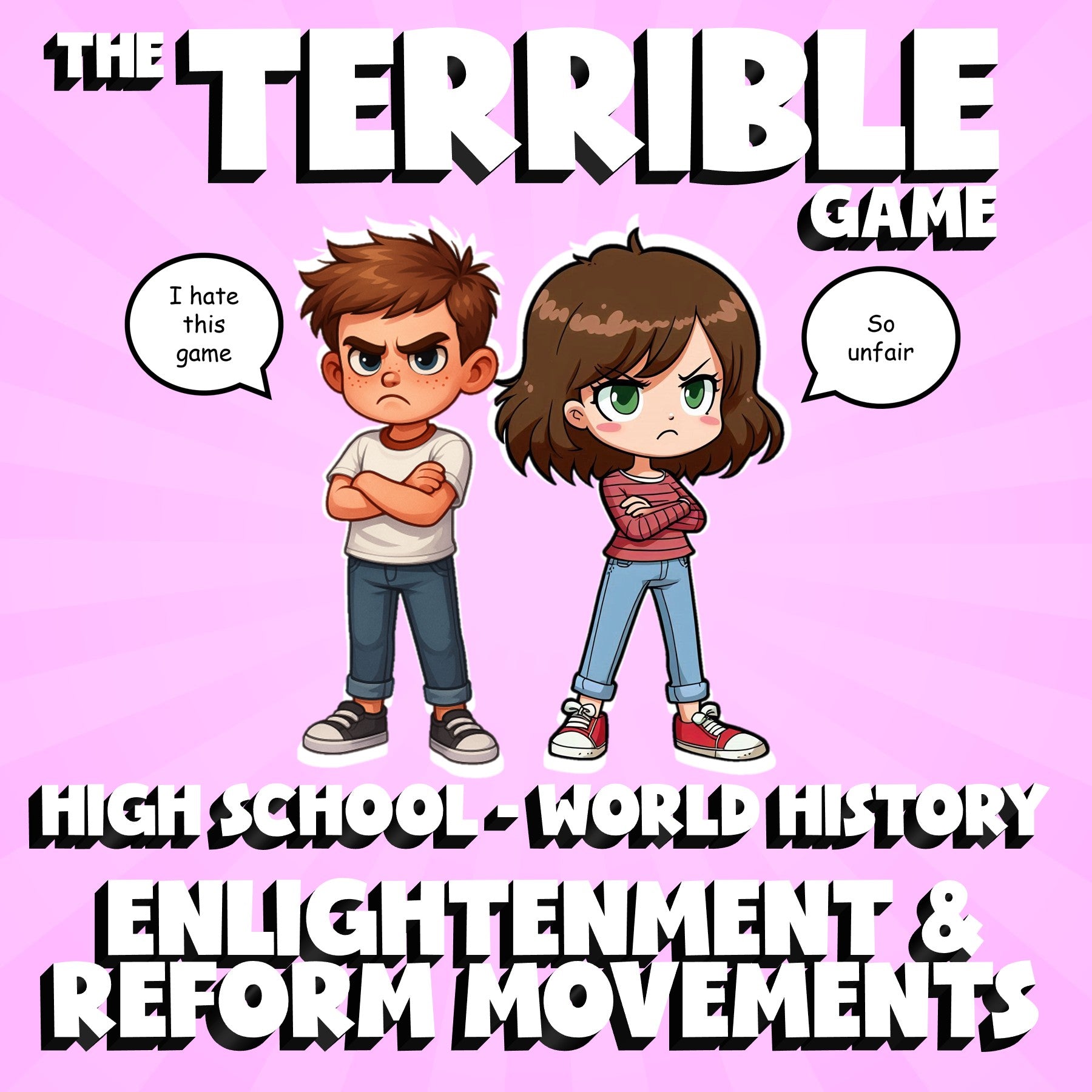 Enlightenment & Reform Movements THE TERRIBLE GAME - World History Review