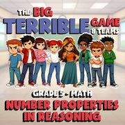 Number Properties in Reasoning BIG TERRIBLE GAME - No Prep Grade 5 Math Review