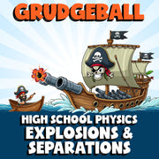 Explosions & Separations GRUDGEBALL Science Game - No Prep Physics Review