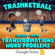 Transformations Word Problems TRASHKETBALL Math Game - No Prep Grade 8 Review