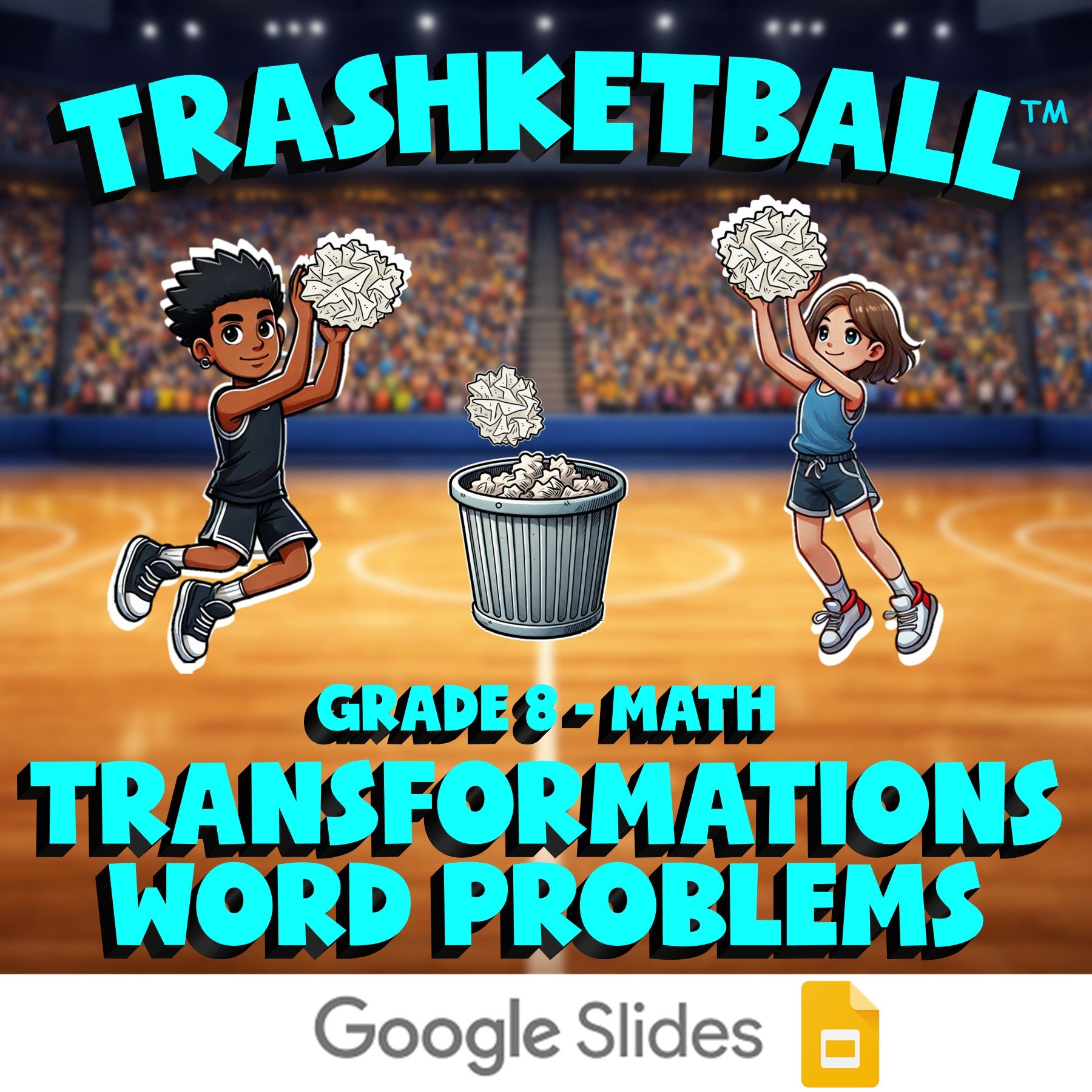 Transformations Word Problems TRASHKETBALL Math Game - No Prep Grade 8 Review