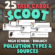 Pollution Types & Sources SCOOT TASK CARDS Science Game - No Prep Biology Review