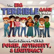 Power, Authority, & Legitimacy BIG TERRIBLE GAME - No Prep Civics Review